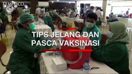 Persiapan Sebelum dan Pasca Vaksinasi Covid-19