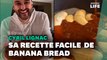 Cyril Lignac dévoile sa recette simple et gourmande de banana bread