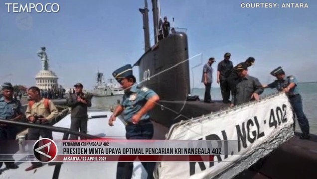 Presiden Minta Upaya Optimal Pencarian KRI Nanggala-402