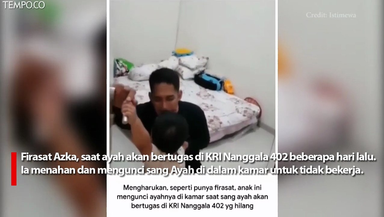 Bikin Haru, Firasat Anak Sebelum Ayahnya Bertugas di KRI Nanggala-402