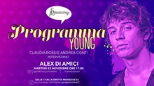 Alex: “Racconto il cambiamento e le mie paure” in diretta con Claudia Rossi e Andrea Conti