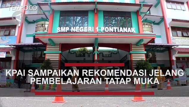 Ini Rekomendasi KPAI Jelang Pembelajaran Tatap Muka