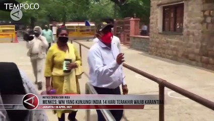 Menkes Sebut WNI 14 Hari Terakhir dari India Wajib Karantina