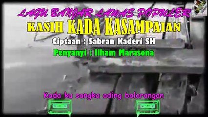Original Banjar Songs Of The 80s - 90s 'Kasih Kada Kasampaian'