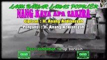 Original Banjar Songs Of The 80s - 90s 'Nang Kaya Apa Sakira'