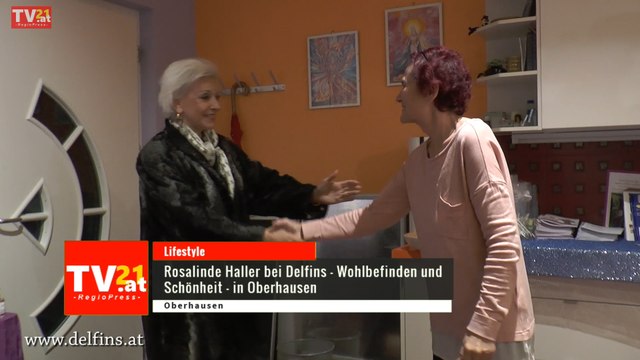 Oberhausen | Rosalinde Haller bei Delfins - Wohlbefinden und Schönheit