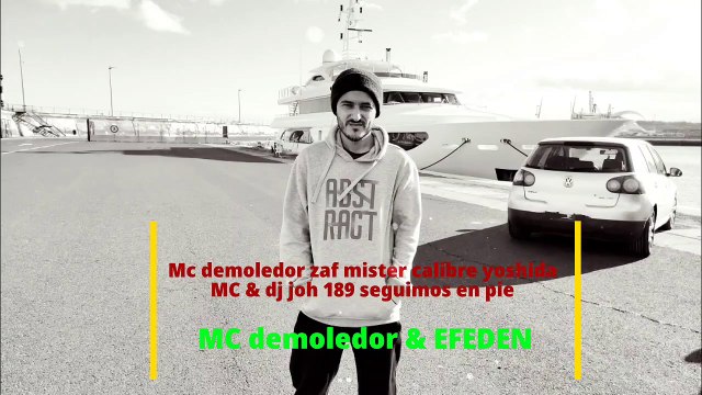 Mc demoledor zaf mister calibre yoshida MC