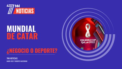Mundial en Catar, ¿negocio o deporte?