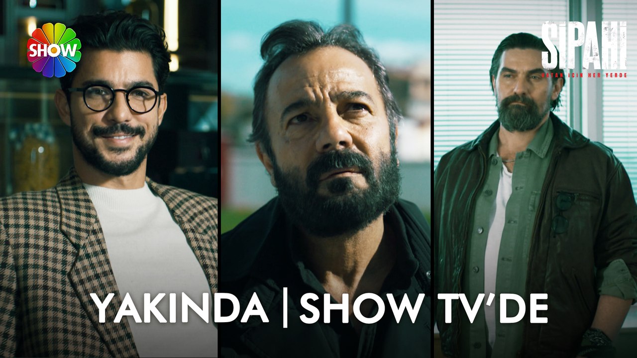 Sipahi ilk tanıtım! | Yakında Show TV'de!