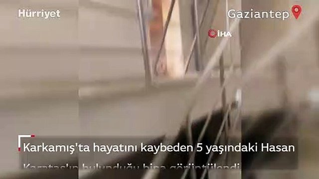 Karkamış'ta roketli saldırıda hayatını kaybeden 5 yaşındaki Hasan Karataş'ın bulunduğu bina görüntülendi