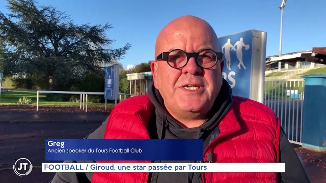 FOOTBALL / Giroud, une star passée par Tours