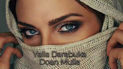 Arabic Remix 2023 🎶 Yalla Darabuka - Doan Mulla | Latest Arabic Hit