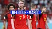 Belgique-Maroc (0-2): les Diables sombrent contre le Maroc et joueront leur qualification face à la Croatie
