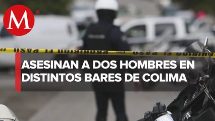 Balean a 2 hombres en bares de Colima