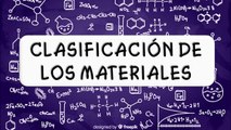 Clasificación de materiales, modelo corpuscular y estados de agregación, BIEN EXPLICADOS!