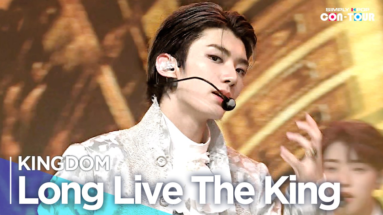 [Simply K-Pop CON-TOUR] KINGDOM(킹덤) - 'Long Live The King(백야)' _ Ep.542|  [4K]