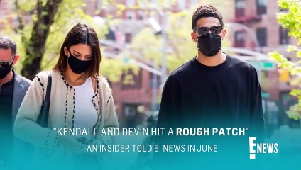 Kendall Jenner & Devin Booker Break Up Again _ E! News