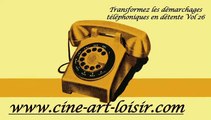 Démarchages téléphoniques en détente juste pour rire Les délires de Jean-Claude avec (Madame Nardine  ) Vol 26 avec Ciné Art Loisir