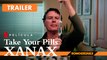 Take Your Pills Xanax Netflix Documental 2022