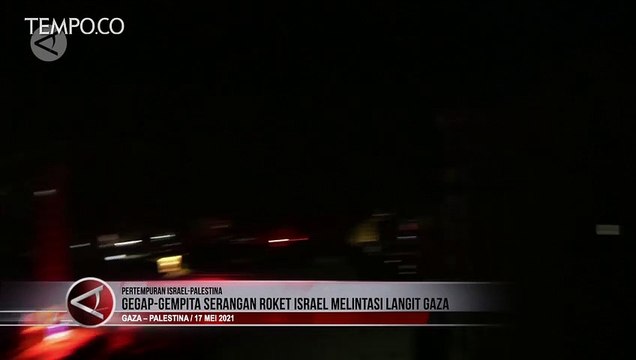 Mencekam, Saling Serang Antara Israel dan Hamas di Langit Gaza