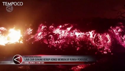 Detik-detik Lava Gunung Berapi Membakar Rumah Penduduk di Kongo