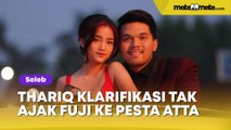 Thariq Halilintar Klarifikasi Soal Tak Ajak Fuji ke Pesta Atta Halilintar