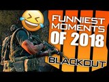 FUNNIEST MOMENTS of 2018 Blackout