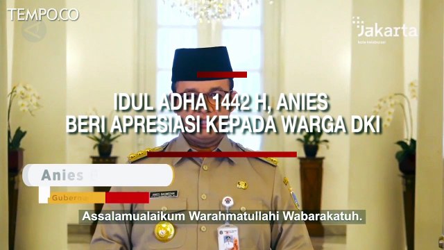 Idul Adha 1442 H, Gubernur Anies Baswedan Beri Apresiasi kepada Warga DKI