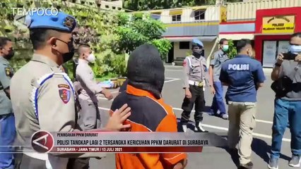 Polisi Tangkap Lagi 2 Tersangka Kericuhan PPKM Darurat di Surabaya