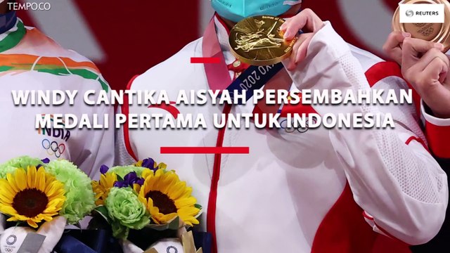 Lifter Windy Cantika Aisyah Persembahkan Medali Pertama untuk Indonesia