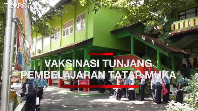 Vaksinasi Pelajar Menunjang Pembelajaran Tatap Muka