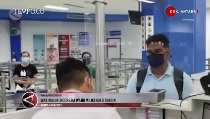 WNA Masuk Indonesia Wajib Miliki Bukti Vaksin