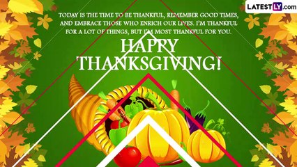 Happy Thanksgiving 2022 Messages and Greetings for Sharing With Loved Ones on This Holiday