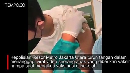 Polisi Selidiki Video Viral Vaksin Covid-19 Hampa ke Anak di Jakarta Utara