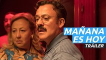 Tráiler de Mañana es hoy, con Carmen Machi y Javier Gutiérrez