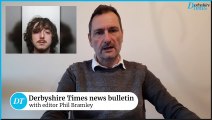 Derbyshire Times news bulletin 22nd November