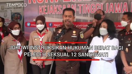 Jokowi Instruksikan Hukuman Berat Bagi Peleceh Seksual 12 Santriwati