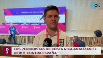 Los periodistas de Costa Rica analizan el debut contra España