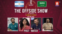 THE OFFSIDE SHOW |  ARG vs SA  | Post-Match | 22nd Nov | FIFA World Cup Qatar 2022™ @A Sports ​