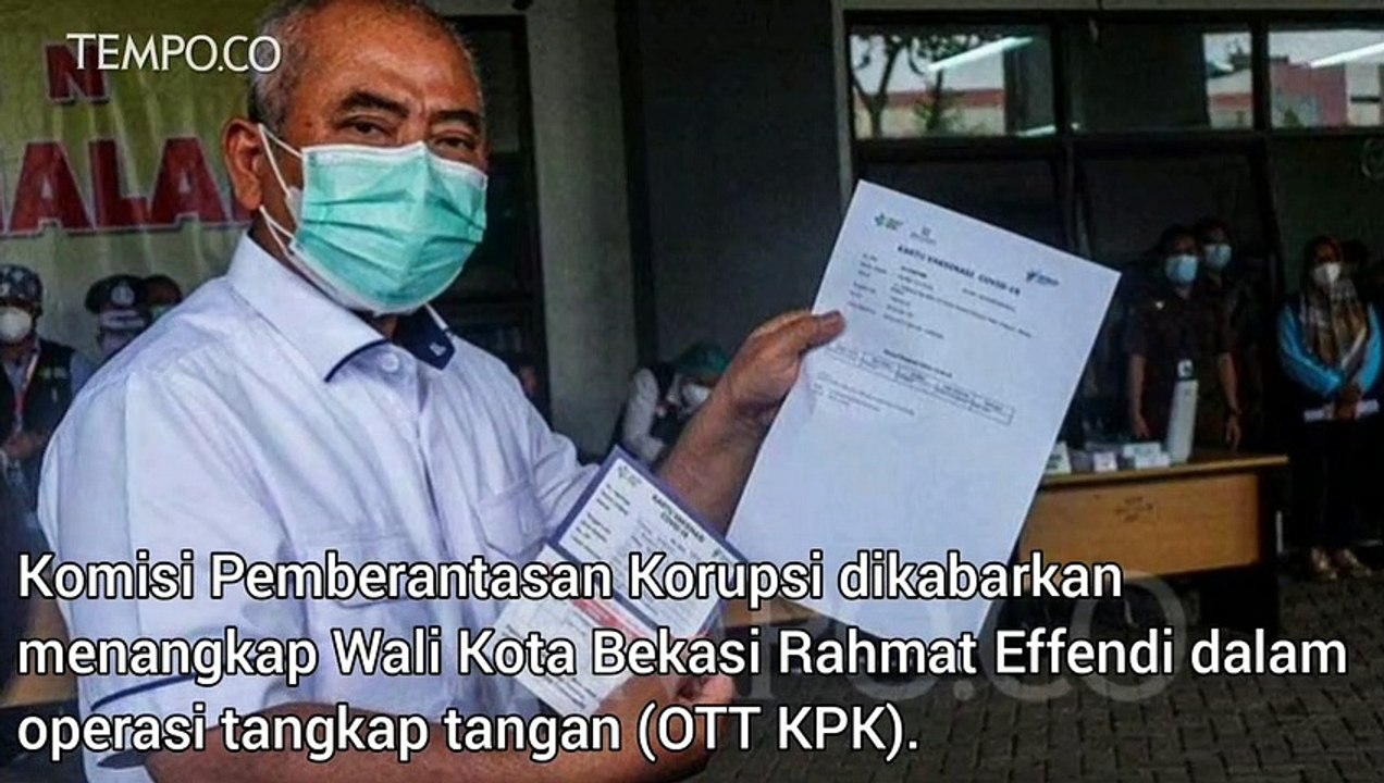 OTT KPK, Wali Kota Bekasi Rahmat Effendi Ditangkap