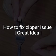 How to fix zipper issue