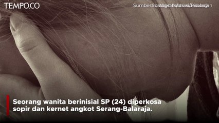 Korban Pemerkosaan Angkot Serang-Balaraja Dibuang ke Sungai Ciujung