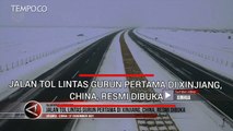 Jalan Tol Lintas Gurun Pertama di Xinjiang Resmi Dibuka