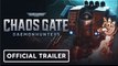 Warhammer 40K Chaos Gate | Daemonhunters - Duty Eternal | Official Reveal Trailer