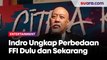 Indro Warkop Ungkap Perbedaan FFI Dulu dan Sekarang