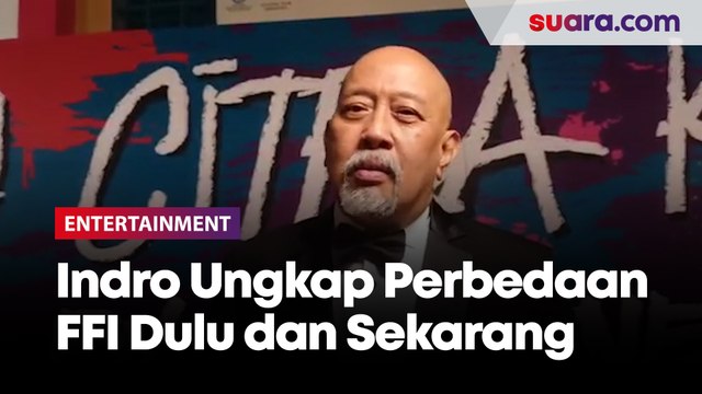 Indro Warkop Ungkap Perbedaan FFI Dulu dan Sekarang