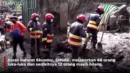 Download Video: 24 Orang Tewas dalam Bencana Banjir-Longsor di Ekuador, 12 Masih Hilang