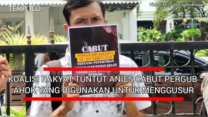 Koalisi Rakyat Tuntut Anies Cabut Pergub Ahok yang Digunakan untuk Menggusur