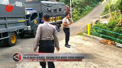 Polisi Masih Berjaga, Suasana Desa Wadas Sudah Kondusif