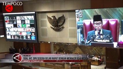 Soal Dana JHT, DPR akan Gelar Rapat dengan Menaker Usai Masa Reses